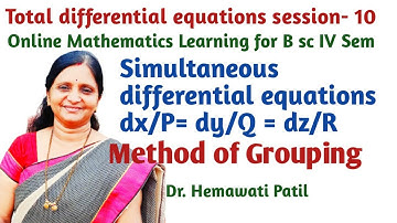 Lecture-10:Total differential equations/Solution of simultaneous equations/ Method of multipliers