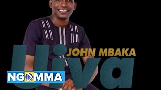 John Mbaka - Uiva Official Lyrical Video