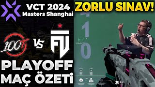 100 Thieves vs FUT MAÇ ÖZETİ | VALORANT 2024 Masters Shanghai