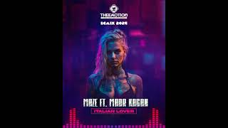 Maze ft. Maor Kagan - Italian Lover (Theemotion Remix)