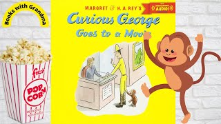 Curious George Goes To A Movie, Read By Books With Grandma