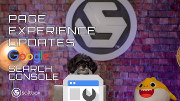 Page Experience Updates in Google Search Console