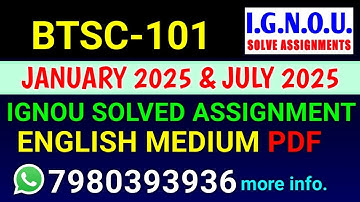 BTSC 101 solved assignment 2025 | BTSC 101 solved assignment 2025 | IGNOU BTSC 101 in English