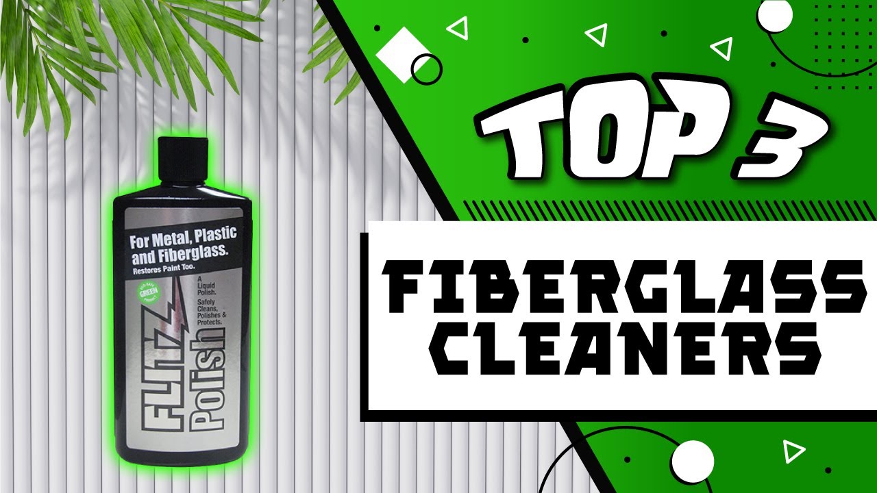 Best Fiberglass Cleaner YouTube