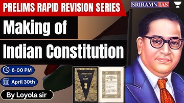 Constitutional History | Making of Indian Constitution | Prelims 2023/24 | @sriramsiasofficical ​