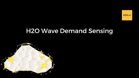 H2O Wave Demand Sensing