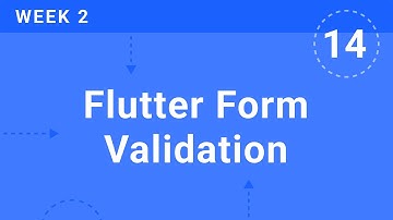WEEK 2 | Flutter Form Validation | Flutter & Firebase Developer Bootcamp