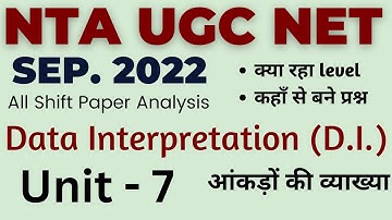 SEP. 2022 NTA UGC NET Paper - 1 | Unit - 7 Data Interpretation #d.i._net  exam analysis paper -1