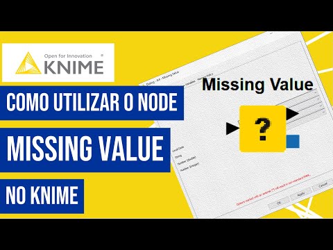 Como Utilizar o Node Missing Value no KNIME