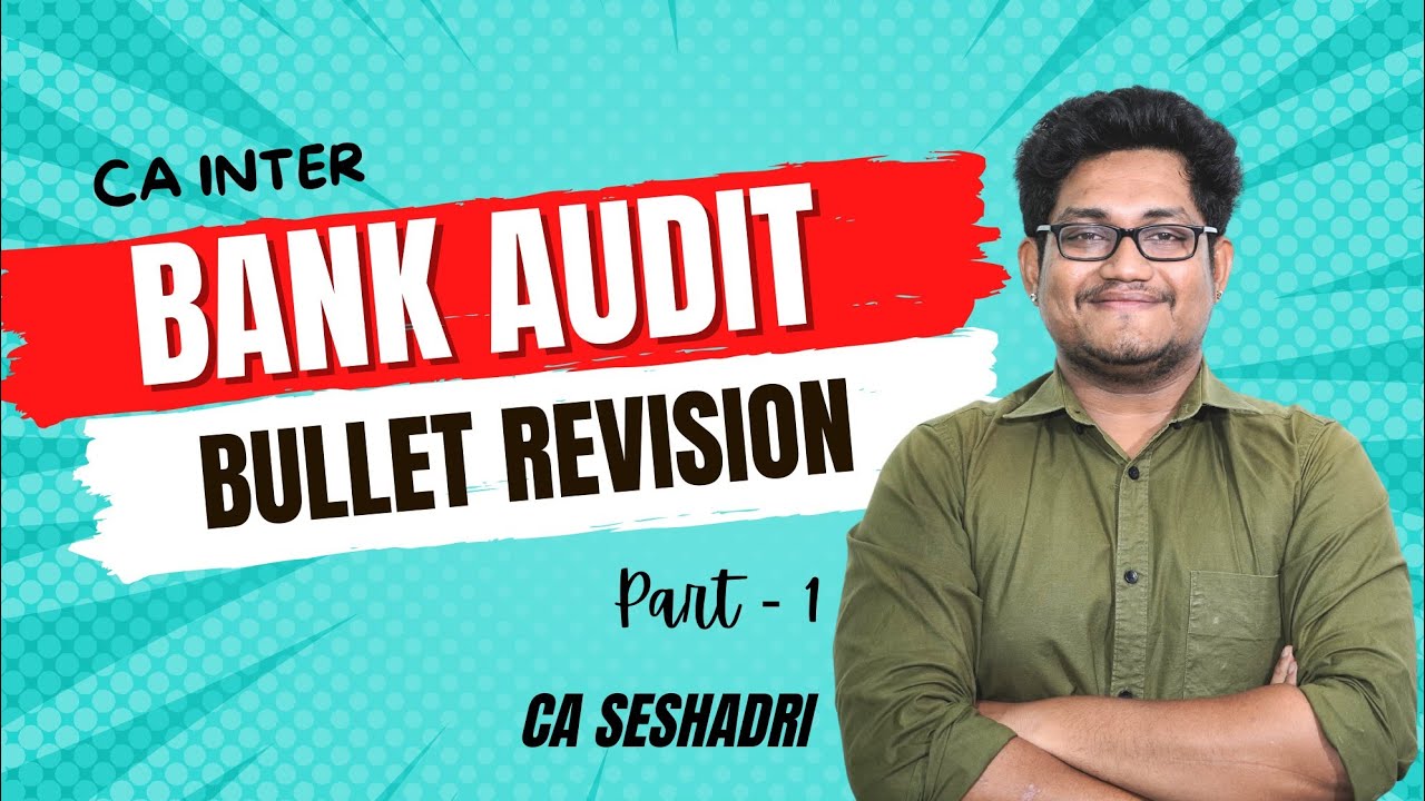 BANK AUDIT MARATHON | PART 1 | CA INTER AUDIT MARATHON | TAMIL - YouTube