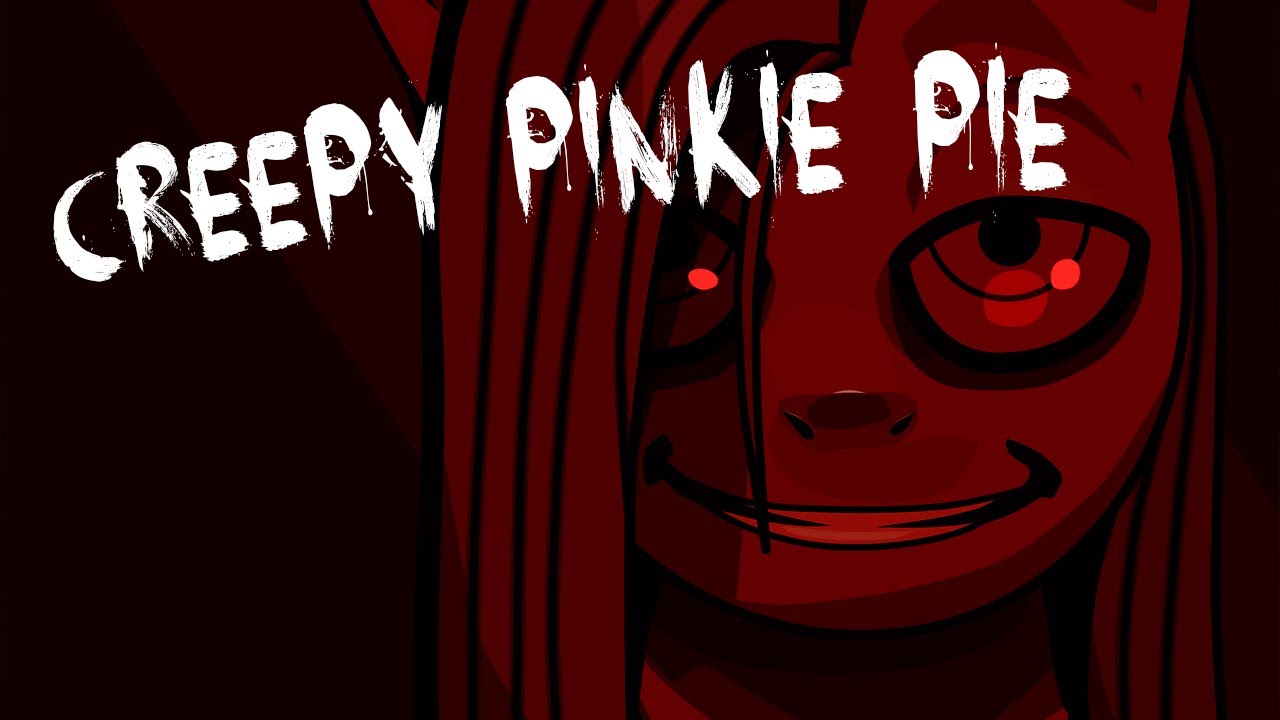Creepy Pinkie Pie YouTube