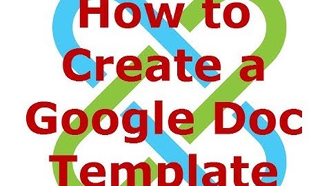 How to Create a Google Doc Template