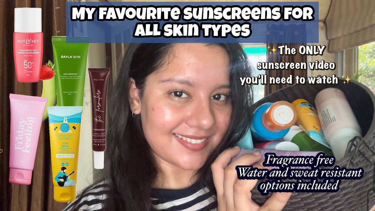 My TOP favourite sunscreens for ALL skin types || Dr.Rakshita
