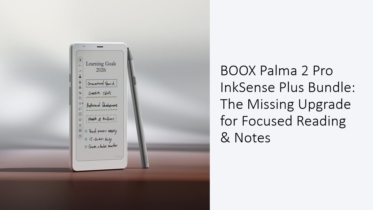 BOOX Palma 2 Pro ホワイト InkSense Plus付き BOOX Palma 2 Pro InkSense Plus Bundle: The Missing Upgrade for