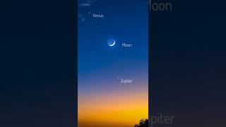 planet and Moon 🌙 conjunction (Venus Jupiter and Cresent moon) #space #telescope