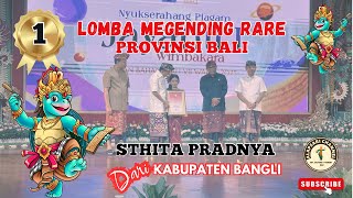 GADIS KELAS 5 SD JUARA 1 GENDING RARE PROVINSI BALI 2025