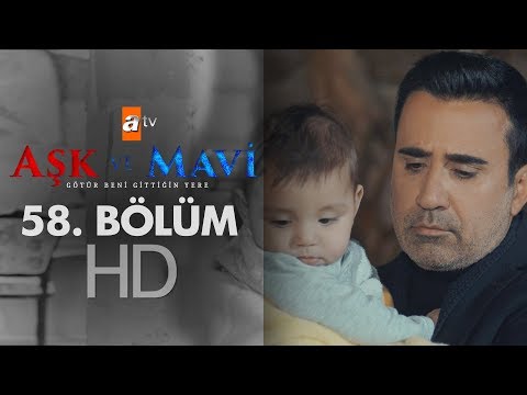 Aşk ve Mavi 58. Bölüm