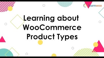 Learning about WooCommerce Product Types