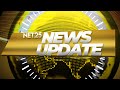 Net25 news updates   4pm