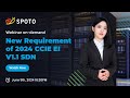 Latest Pass! 2024 CCIE EI v1.1 Lab New Requirement Explanation! Exam Pass Tips Inside!