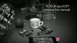 Story wa..jangan lupa ngopi dulu