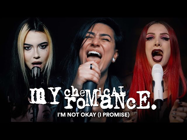 MY CHEMICAL ROMANCE – I'm Not Okay (I Promise) [Cover by Lauren Babic, @Halocene u0026 @VioletOrlandi] class=