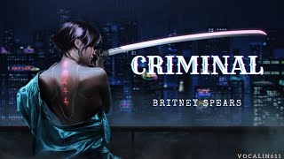 CRIMINAL - Britney Spears (Lyrics)