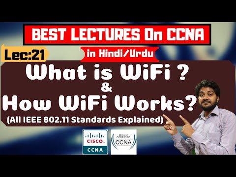 What is Wi-Fi-Hindi/Urdu | How Wifi Works | IEEE 802.11 a/b/g/n/ac Standards | CCNA Full course