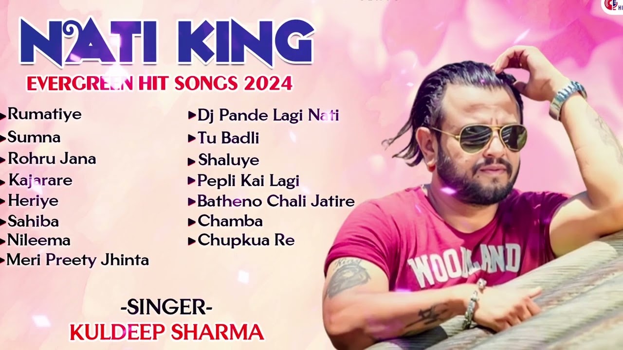 Nati King Kuldeep Sharma Superhit Songs  Trending Himachali Songs  Nonstop Himachali Songs 2024