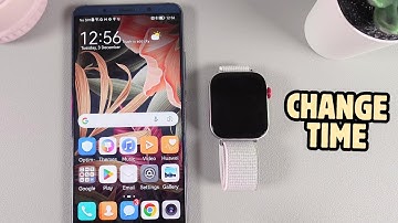 How to Change Time on Huawei Watch Fit 3