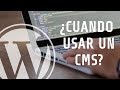 Cuando Usar un CMS vs Crear Código Propio | Wordpress vs Desarrollo