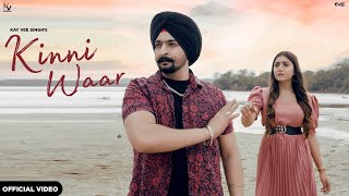 Kinni Waar: Kay Vee Singh (Official Video) | Cheetah | Ricky Malhi | Latest Punjabi Song