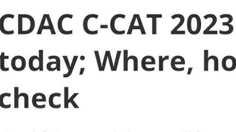 CDAC C-CAT 2023 RANK RELEASED TODAY, HOW TO CHECK, IMPORTANT DATE, LATEST UPDATE CDAC C-CAT 2023