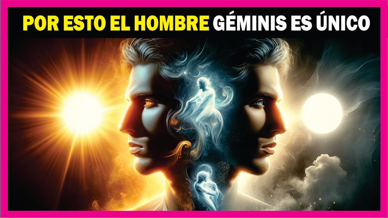 HOMBRES GÉMINIS ♊ 5 RASGOS que los hacen ÚNICOS