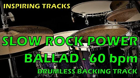 Slow Rock Power Ballad 60 bpm - Drumless Backing Track