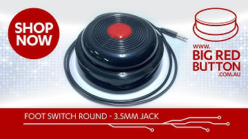 Big Red Button - Product Spotlight - Foot Switch - 3.5mm Jack