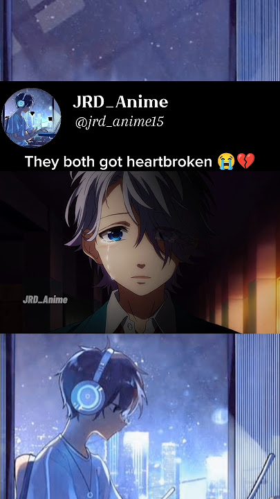 They both got heartbroken 😭💔