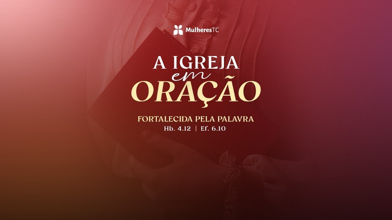 AD Templo Central |Oração | Janilda Brandão - Santidade: Manifestação de Vida Interior. Salmo 15