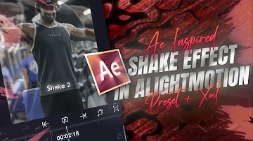 Shake effect | like after effects | present Alightmotion | preset+xml