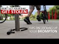 tips on locking your Brompton outside