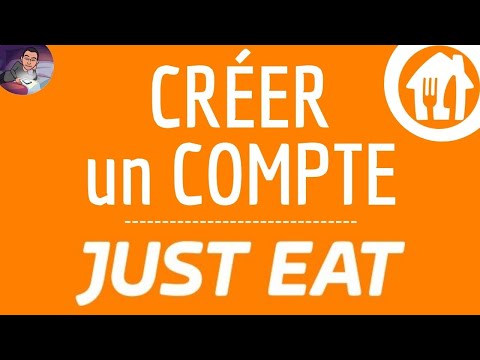 CREER compte JUST EAT gratuit, comment TELECHARGER et INSTALLER l'application Just Eat