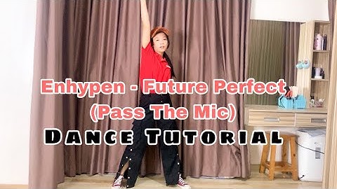 ENHYPEN ‘Future Perfect (Pass The MIC)’ Dance Tutorial [Slowed - Mirrored] | Keisya Tan