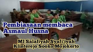 Peserta Didik MI SAS membaca Asmaul Husna