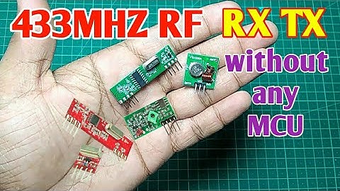 RF Module 433MHZ | Make Receiver and Transmitter from 433MHZ RF module without any microcontroller