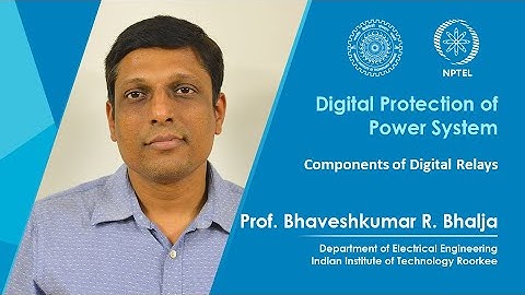 Lec-03: Components of Digital Relays