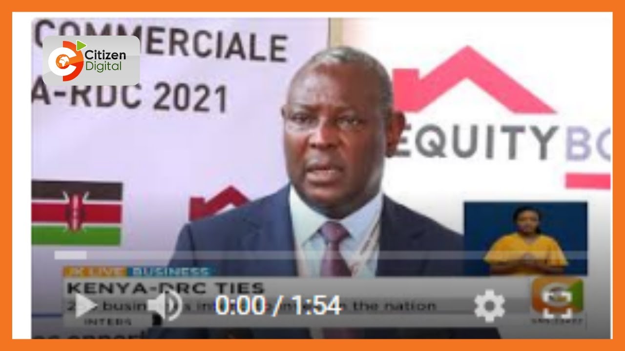 Still from Equity Bank sets aside Ksh.500B to fund Kenyan businesses in DRC