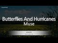 Muse-Butterflies And Hurricanes (Karaoke Version)