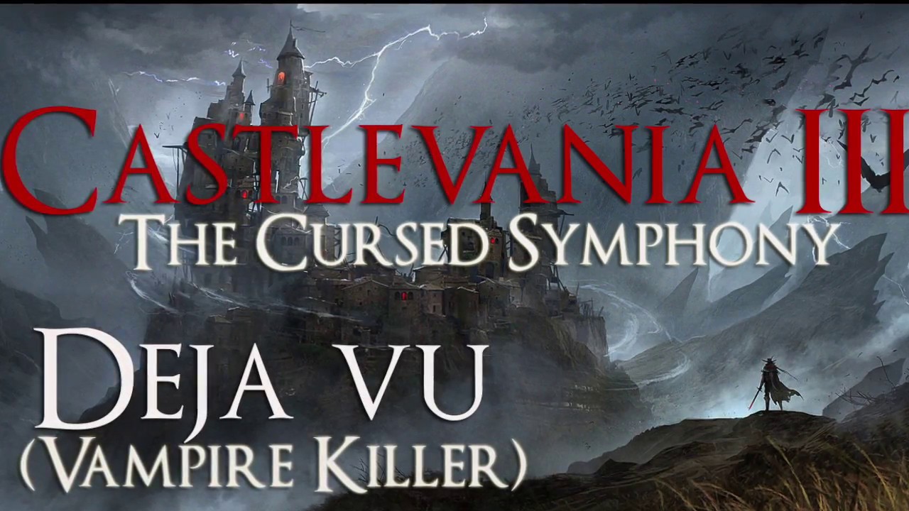 Castlevania III: The Cursed Symphony - 14. Deja Vu (Vampire Killer)