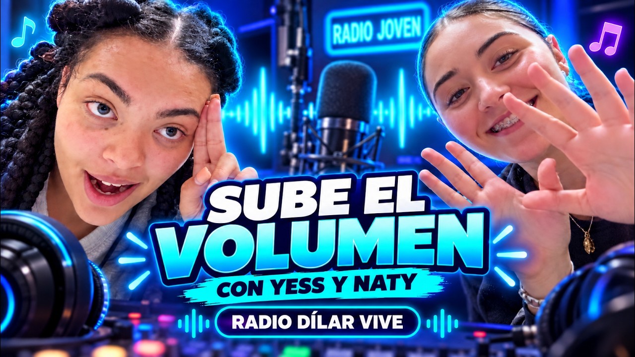 Portada de Sube el Volumen, episodio 1, con Yess y Naty