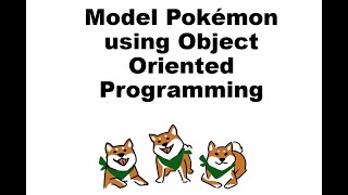 Model Pokemons using Python - Object Oriented Programming